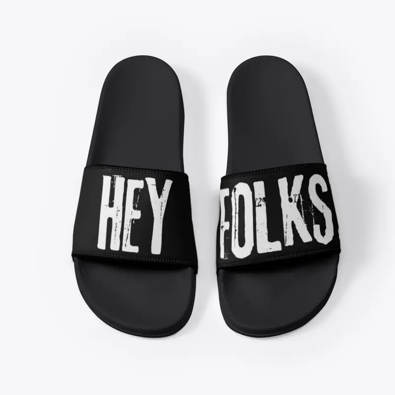 Hey Folks Slides!